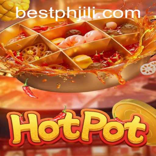 Unveiling the Thrilling World of Hotpot: A Deep Dive into the Art of Bestph